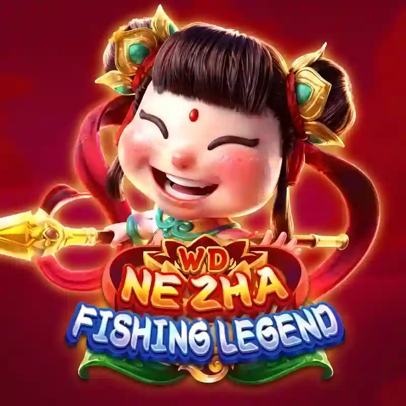 Casino bắn cá Huyền thoại câu cá WD Nezha